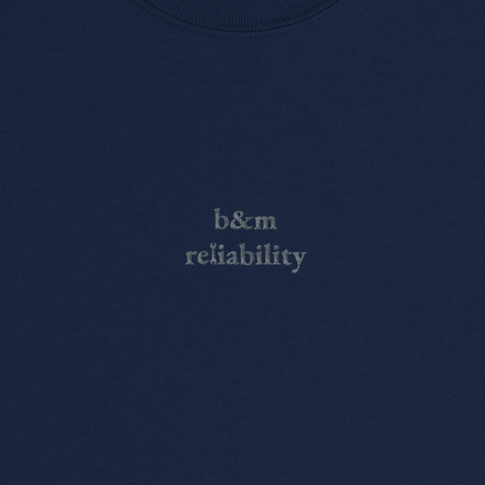 "b&m reliability" T-Shirt